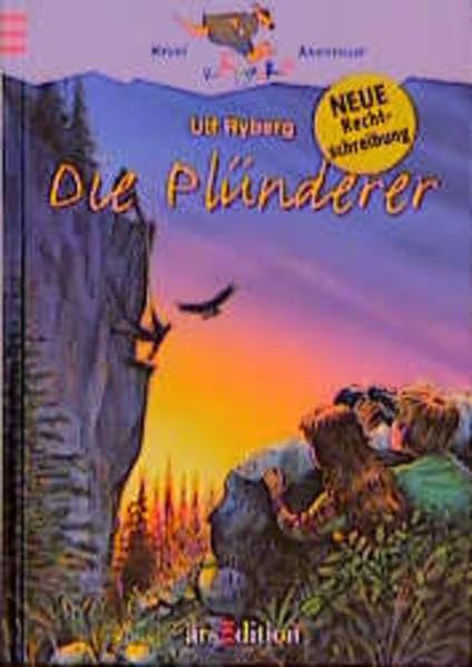 Die Plünderer (Känguru - Kinderroman / Ab 10 Jahren) Books
