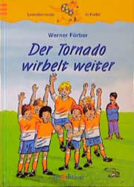 Der Tornado wirbelt weiter (Känguru - Leseabenteuer in Farbe / Ab 8 Jahren) Novels & Short Stories