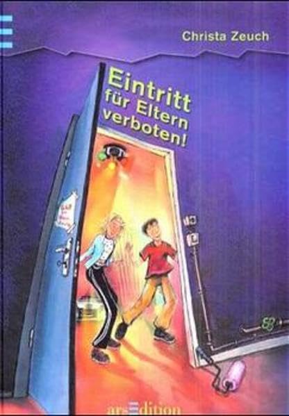 Eintritt für Eltern verboten (Känguru - Kinderroman / Ab 10 Jahren) Books