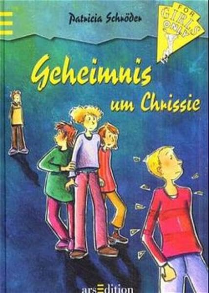 For Girls only / Geheimnis um Chrissie Books