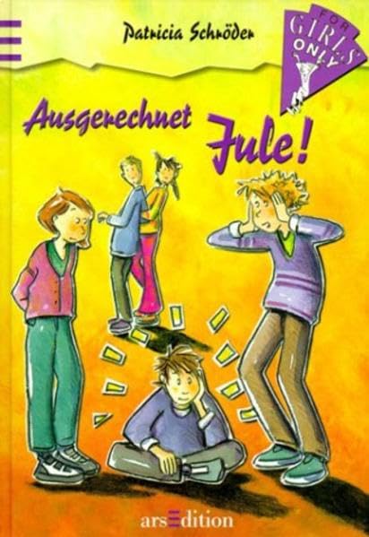 For Girls only / Ausgerechnet Jule! Books