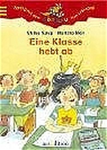 Eine Klasse hebt ab (Känguru - Erste Geschichten zum Selberlesen / Ab 7 Jahre) Books