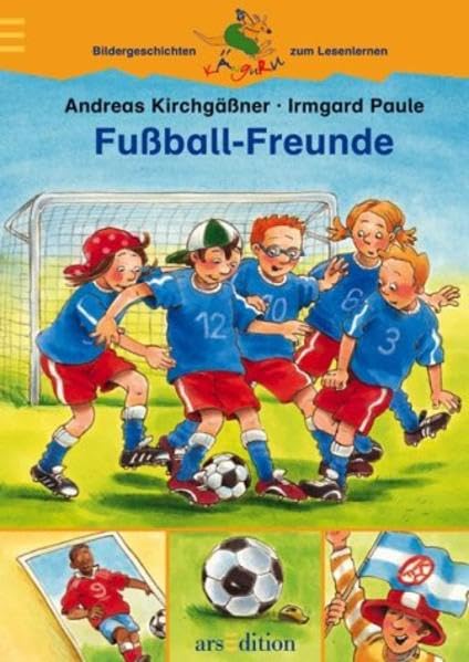 Fussball-Freunde (Känguru - Bildergeschichten zum Lesenlernen / Ab 6 Jahren) Novels & Short Stories
