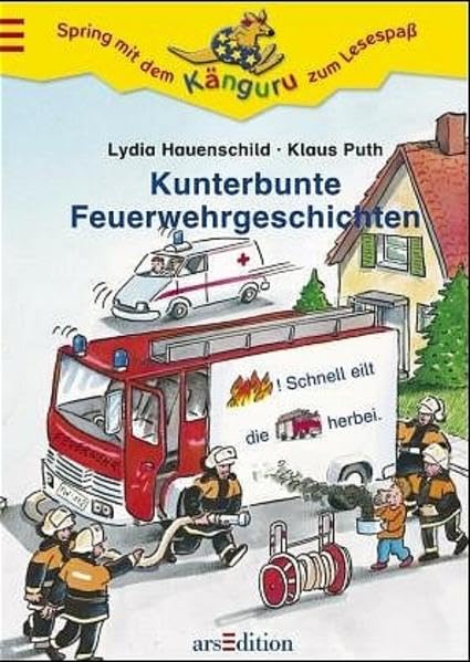 Kunterbunte Feuerwehrgeschichten (Känguru - Mit Bildern lesen lernen / Ab 5 Jahren) Books