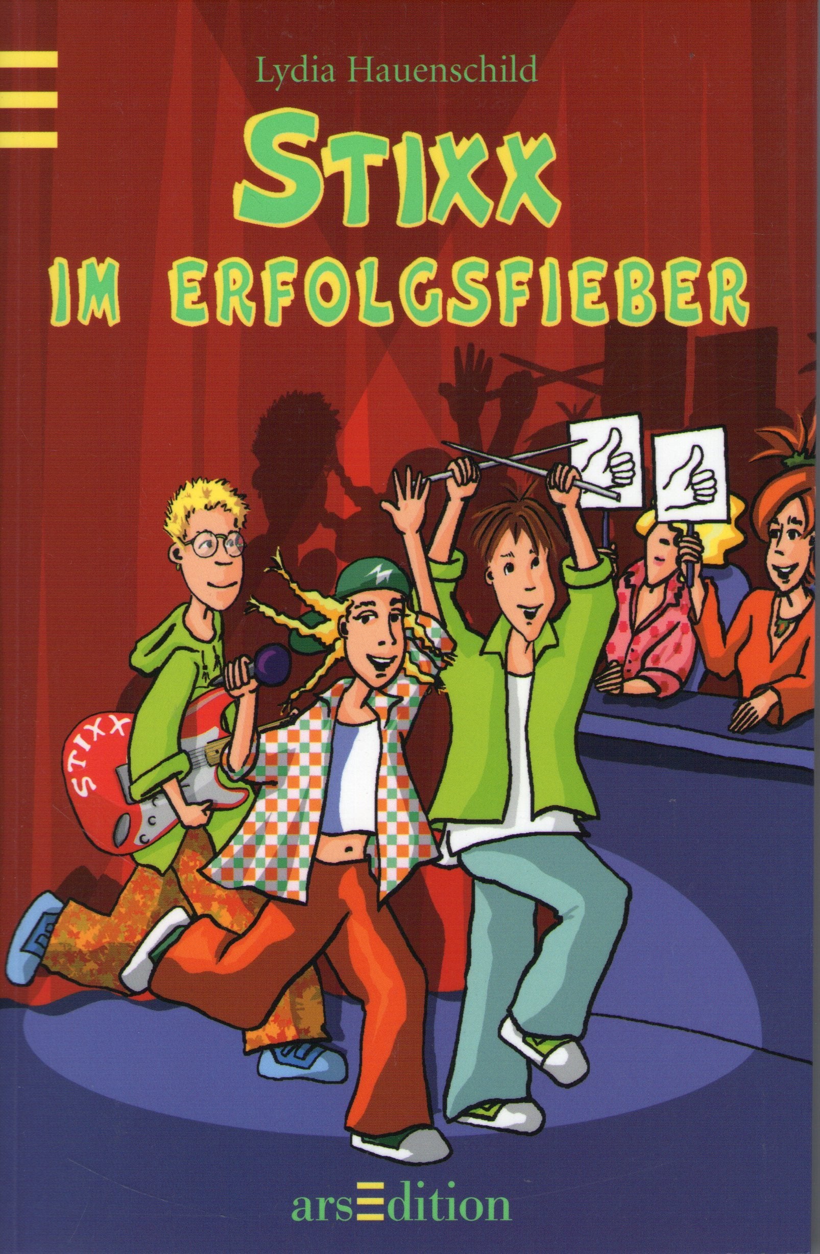 STIXX im Erfolgsfieber Novels & Short Stories