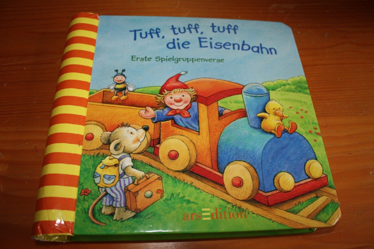 Tuff, tuff, die Eisenbahn: Erste Spielgruppenverse Children's books