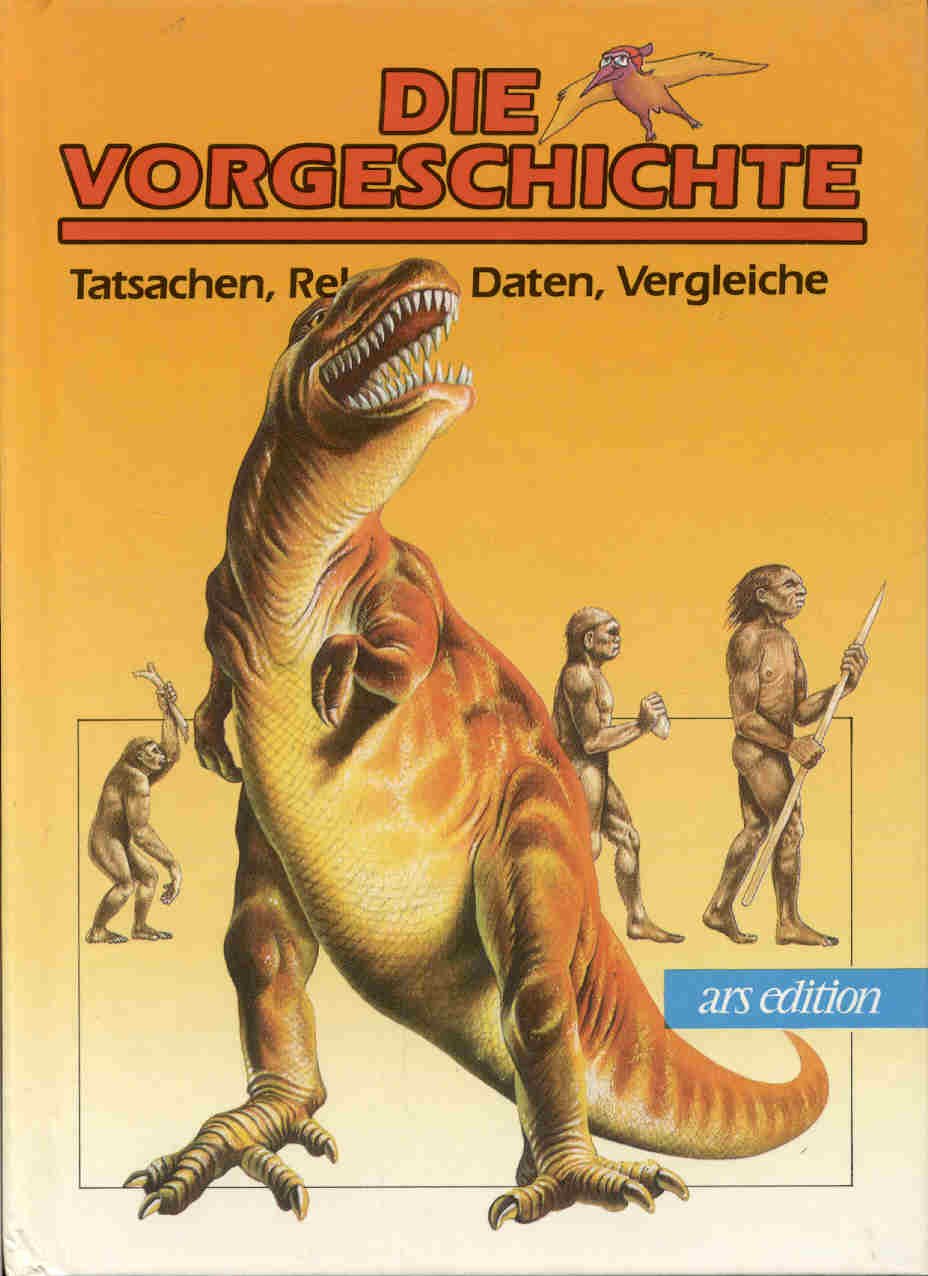 Die Vorgeschichte (Tatsachen, Rekorde, Daten, Vergleiche) Natural Sciences