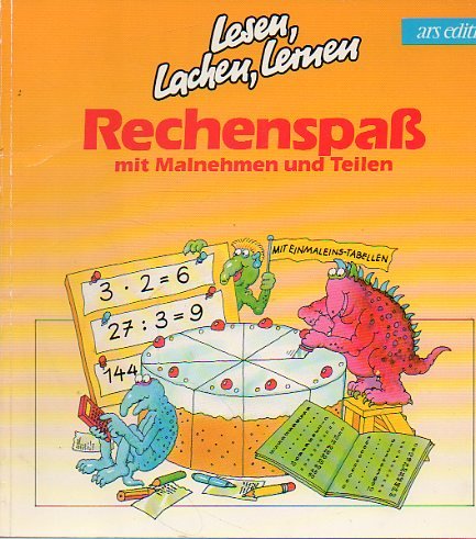 Rechenspass mit Malnehmen und Teilen (Buchheftreihe Lesen, Lachen, Lernen) Books