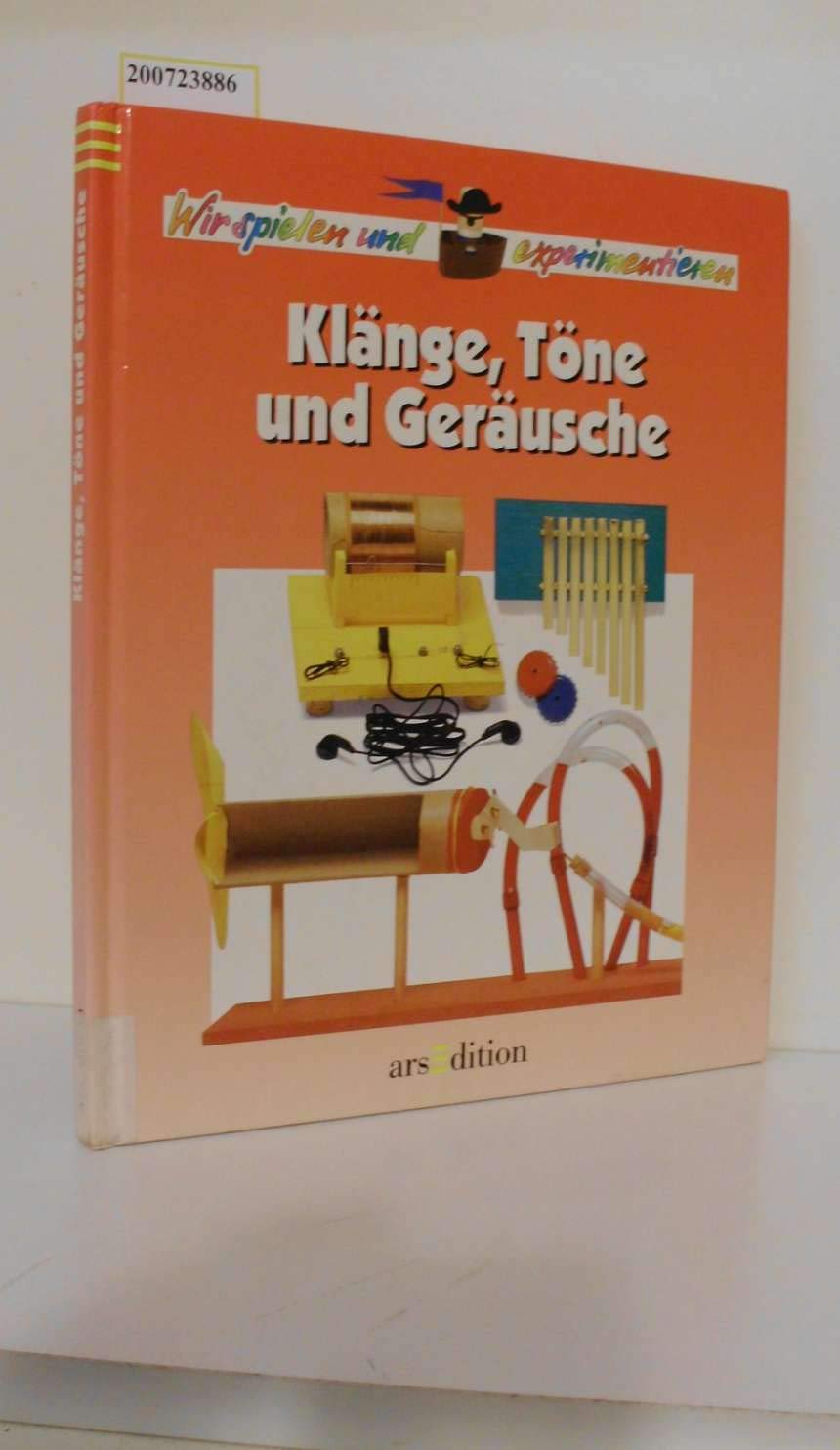 Wir spielen und experimentieren: Klänge, Töne und Geräusche Books