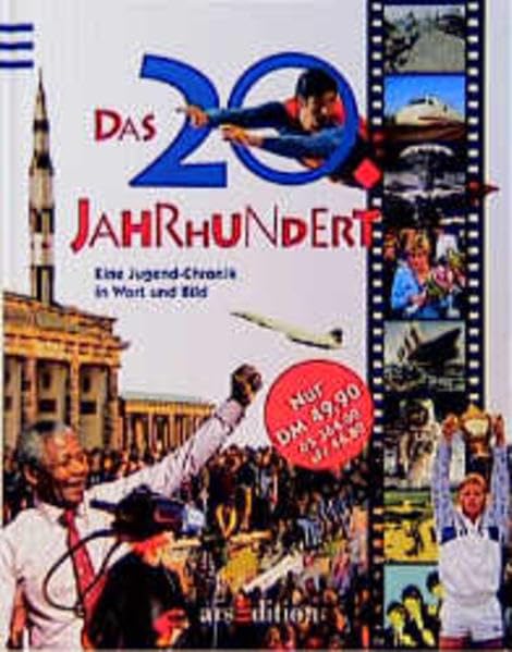 Das 20. Jahrhundert - Eine Jugendchronik in Wort und Bild Books