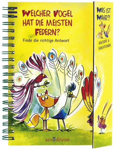 Welcher Vogel hat die meisten Federn?: Rekorde & Sensationen Learning & Reference