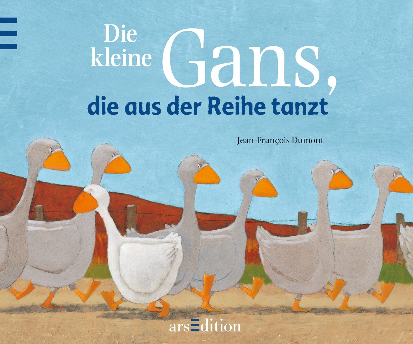 Die kleine Gans, die aus der Reihe tanzt Children's books