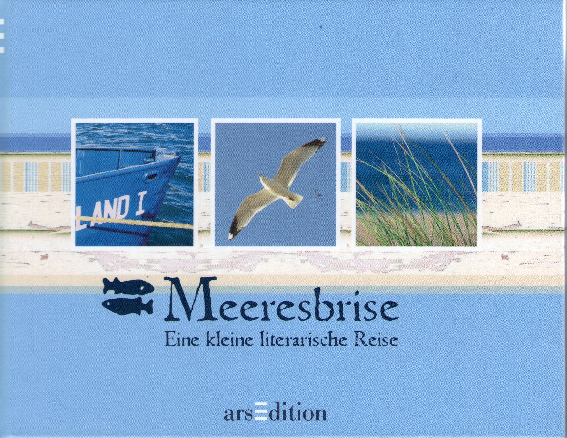 Meeresbrise: Eine kleine literarische Reise Arts & Music