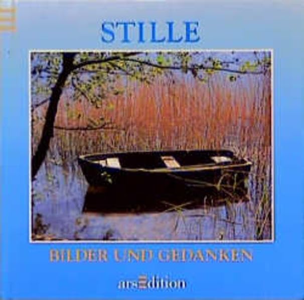 Bilder und Gedanken, Stille Lifestyle