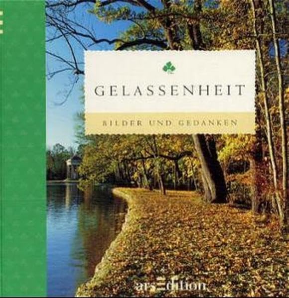 Bilder und Gedanken, Gelassenheit Lifestyle