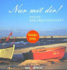 Nur mit Dir! (Bilder und Gedanken) Lifestyle