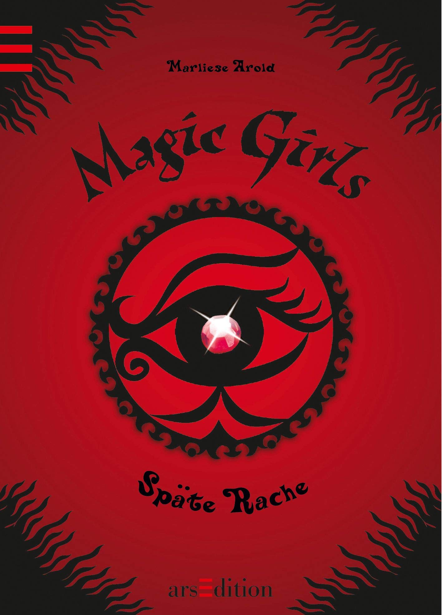 Magic Girls 06. Späte Rache Novels & Short Stories