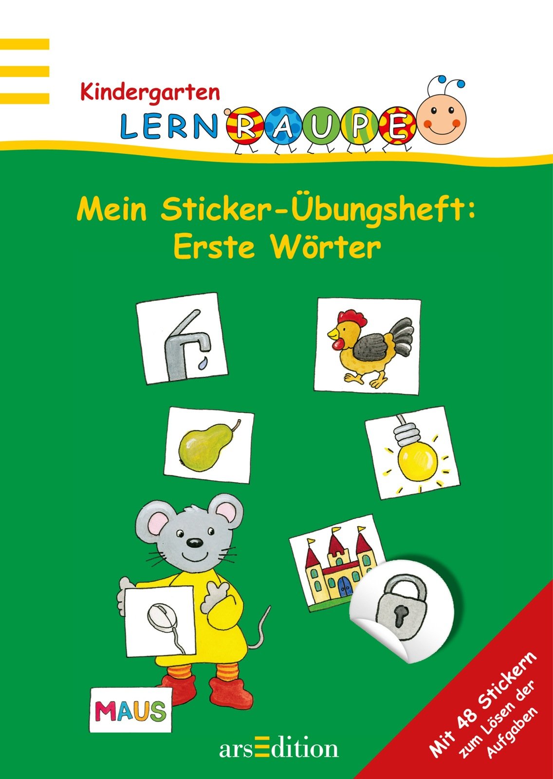 Lernraupe - Mein Sticker-Übungsheft Erste Wörter: mit 48 Stickern zum Lösen der Aufgaben (Kindergarten-Lernraupe) Tiptoi & Games
