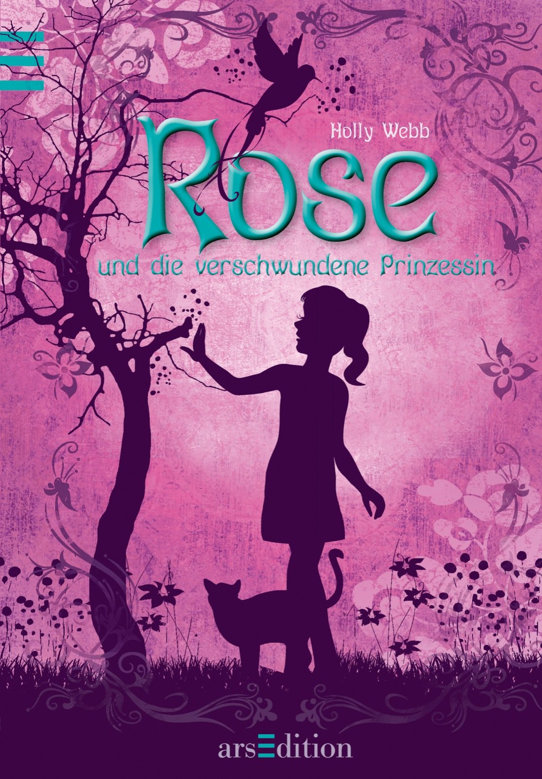 Rose und die verschwundene Prinzessin: Band 2 Novels & Short Stories