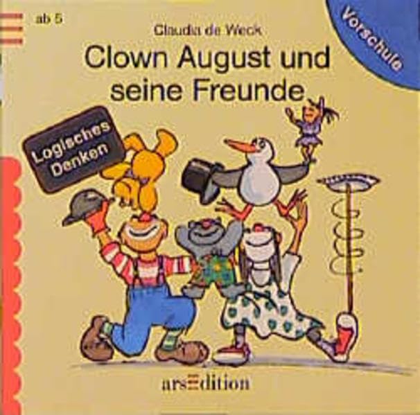 Clown August und seine Freunde: Logisches Denken (Vorschule) Books