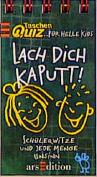 Taschenquiz für helle Kids, Lach dich kaputt! (Taschenquiz mit der grossen Klappe) Tiptoi & Games
