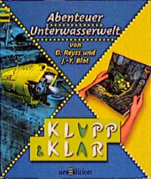 Abenteuer Unterwasserwelt (Klapp & Klar) Books