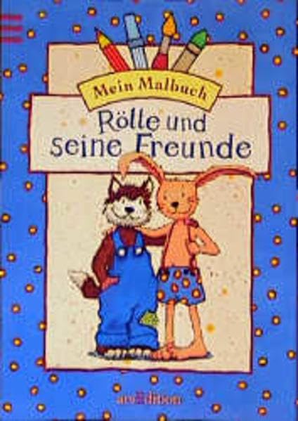 Mein Malbuch - Rötte und seine Freunde Books