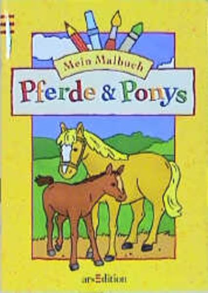 Mein Malbuch: Pferde und Ponys Non-fiction