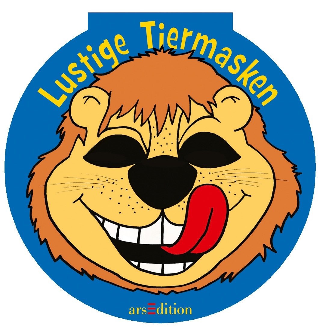 Lustige Tiermasken: zum Ausmalen Non-fiction
