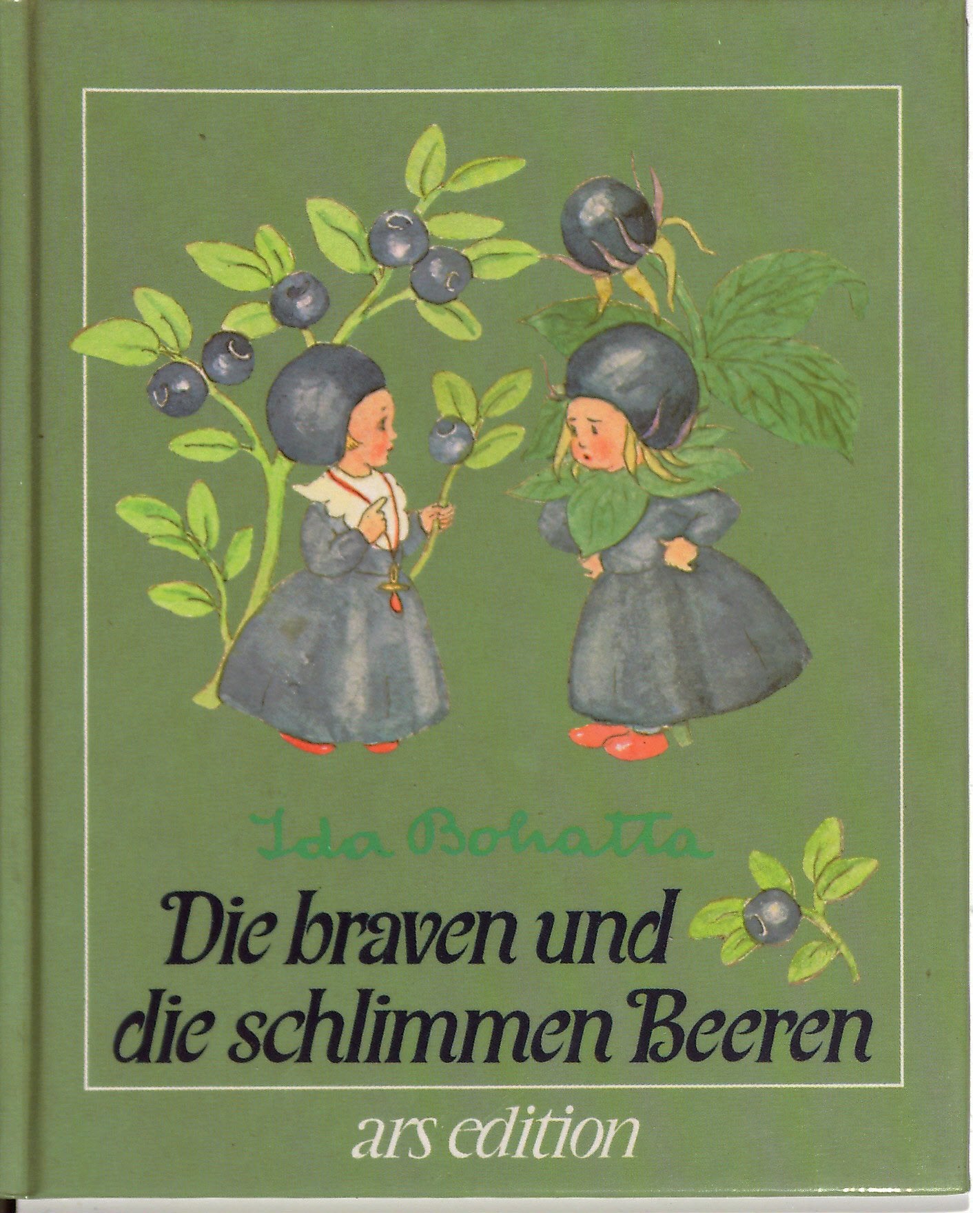 Die braven und die schlimmen Beeren (Bohatta-Bilderbücher) Books