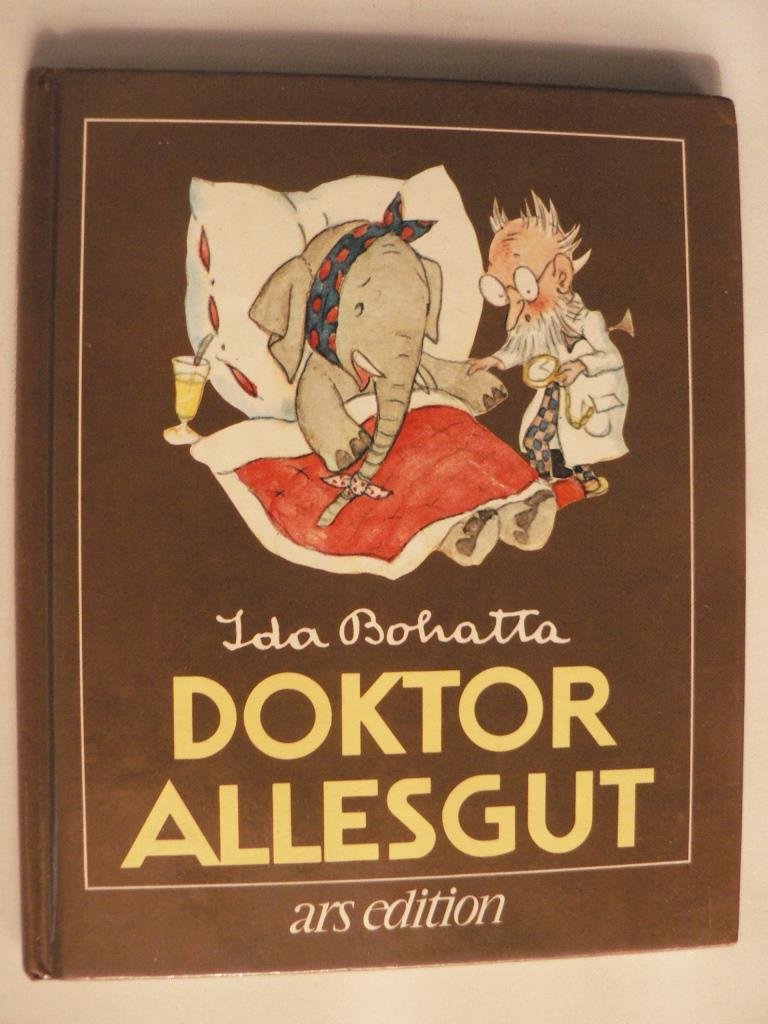 Doktor Allesgut (Bohatta-Bilderbücher) Books