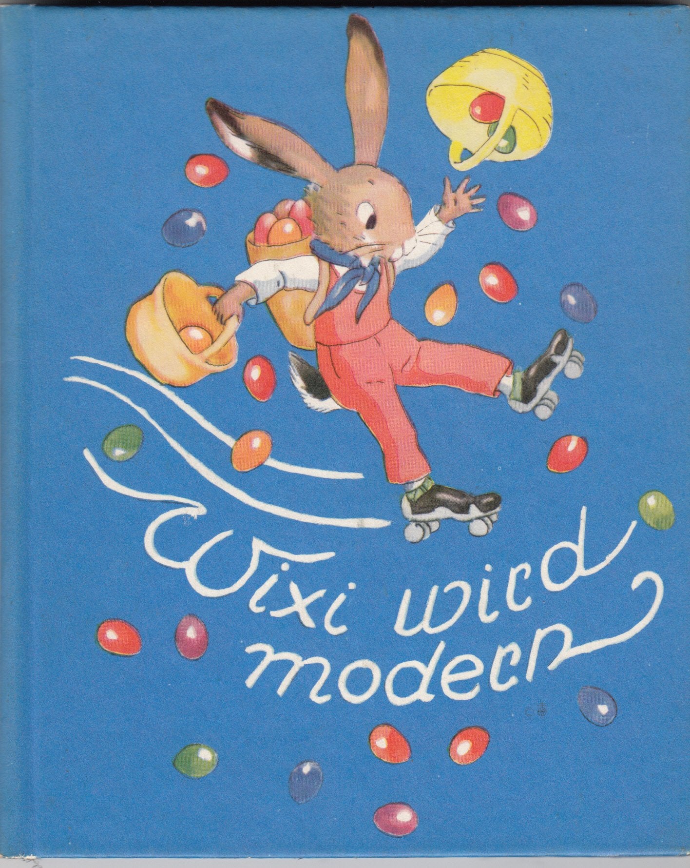 Wixi wird modern (Bohatta-Bilderbücher) Books
