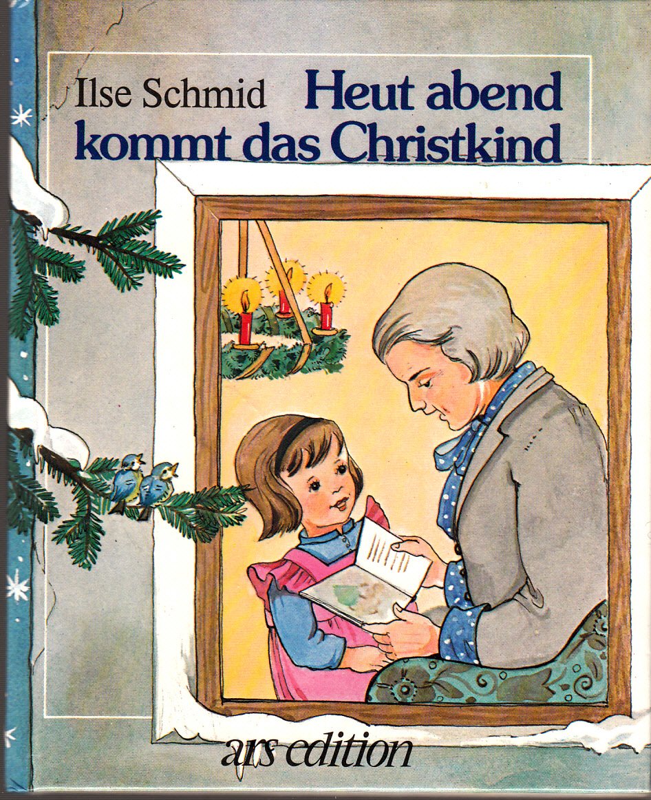 Heut abend kommt das Christkind (Bohatta-Bilderbücher) Books