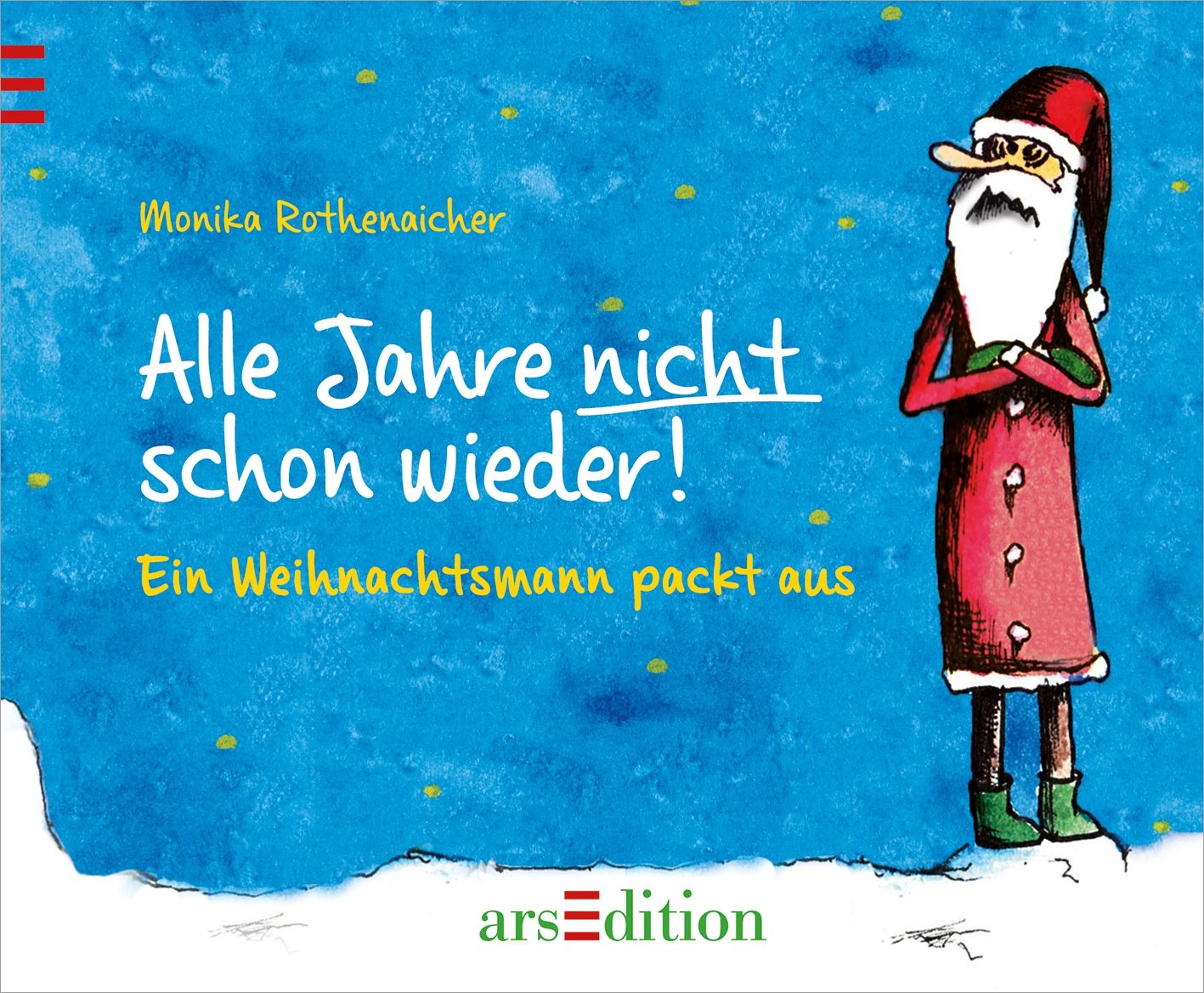 Alle Jahre nicht schon wieder!: Ein Weihnachtsmann packt aus Lifestyle
