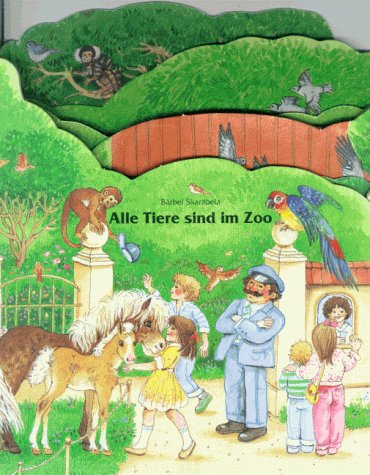 Alle Tiere sind im Zoo, alle Kinder ebenso Books