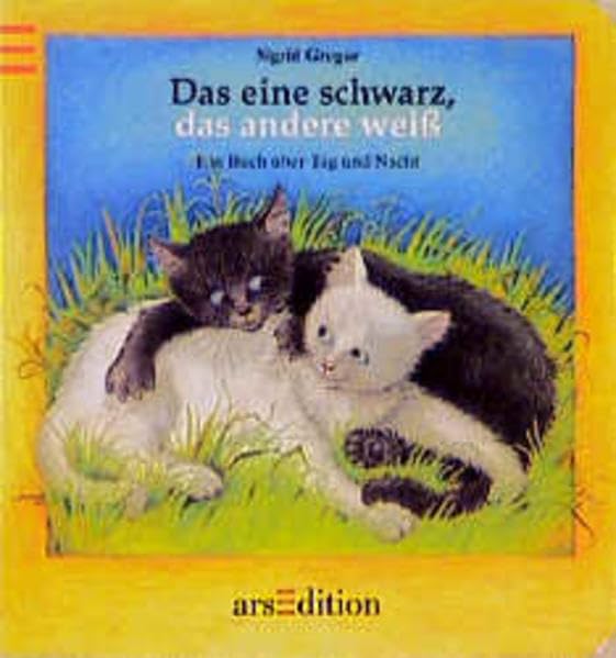 Das eine schwarz, das andere weiss: Ein Buch über Tag und Nacht Books