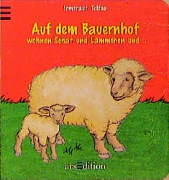 Auf dem Bauernhof wohnen Schaf und Lämmchen und ... Books