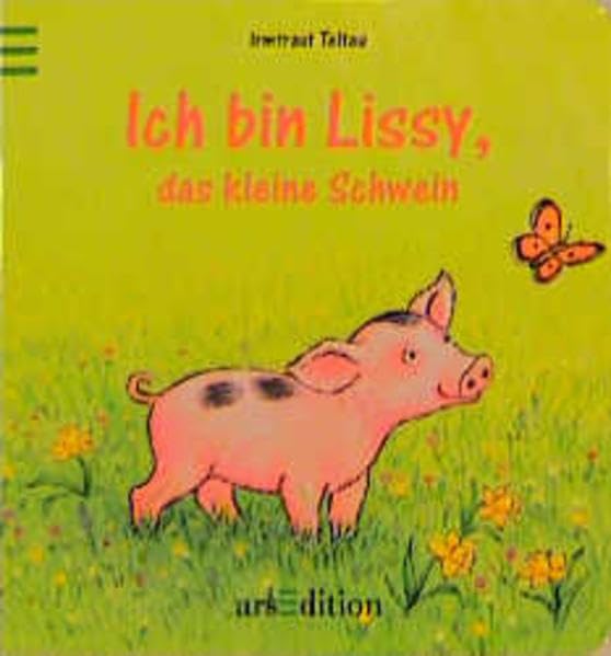 Ich bin Lissy, das kleine Schwein Books