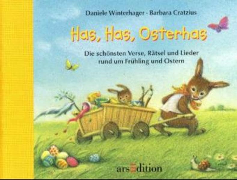 Has, Has, Osterhas: Die schönsten Verse, Rätsel und Lieder rund um Frühling und Ostern Books