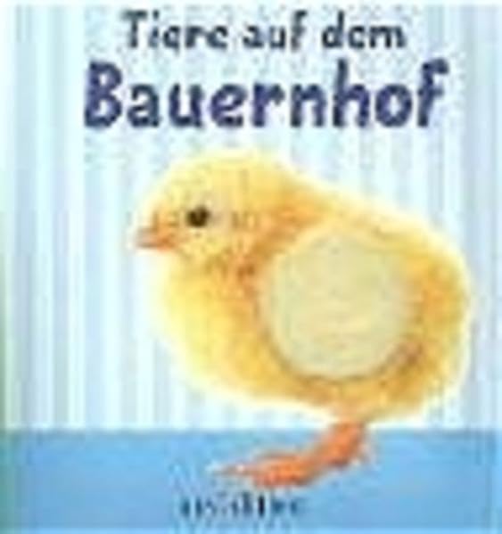 Tiere auf dem Bauernhof (Fühlen & Begreifen) Books