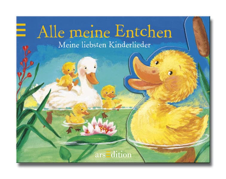 Alle meine Entchen: Meine liebsten Kinderlieder Children's books