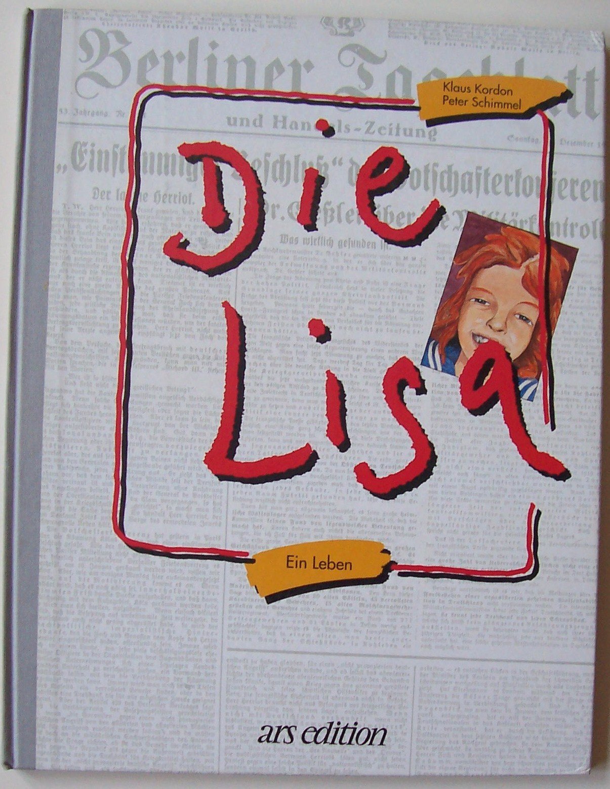Die Lisa: Ein Leben Books