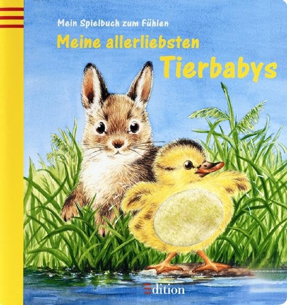 Meine allerliebsten Tierbabys: Mein Spielbuch zum Fühlen Children's books