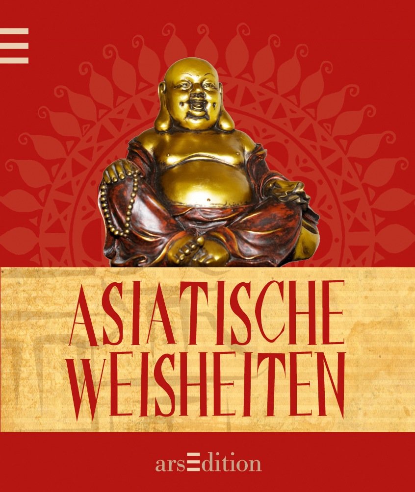 Asiatische Weisheiten Lifestyle