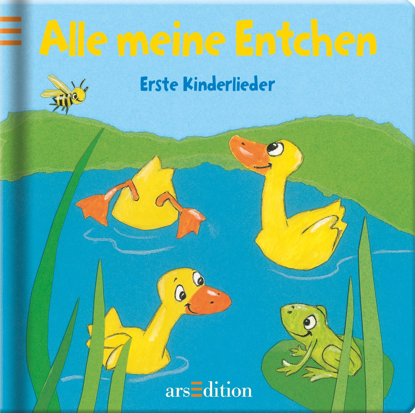 Alle meine Entchen: Erste Kinderlieder Children's books