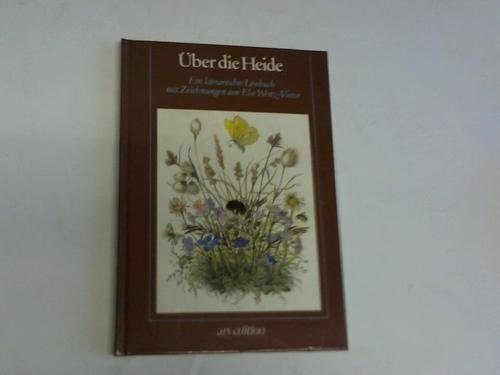 Die kleine Wiesen-Bibliothek, Bd.2: Über die Heide. Ein literarisches Lesebuch Study Guides