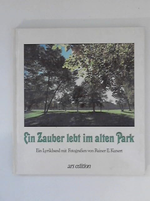 Ein Zauber lebt im alten Park Books