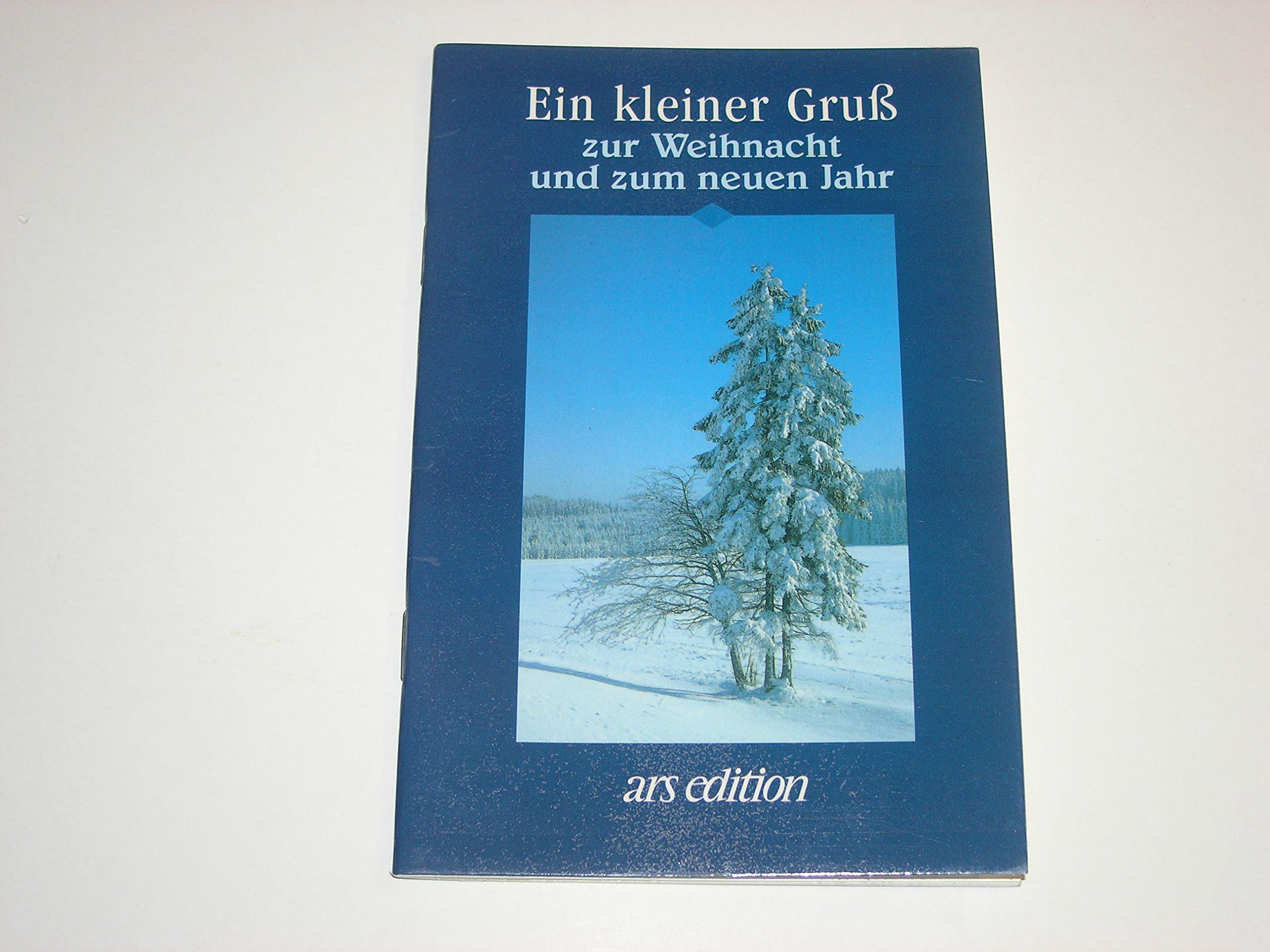 Ein kleiner Gruss zur Weihnacht und zum Neuen Jahr Books