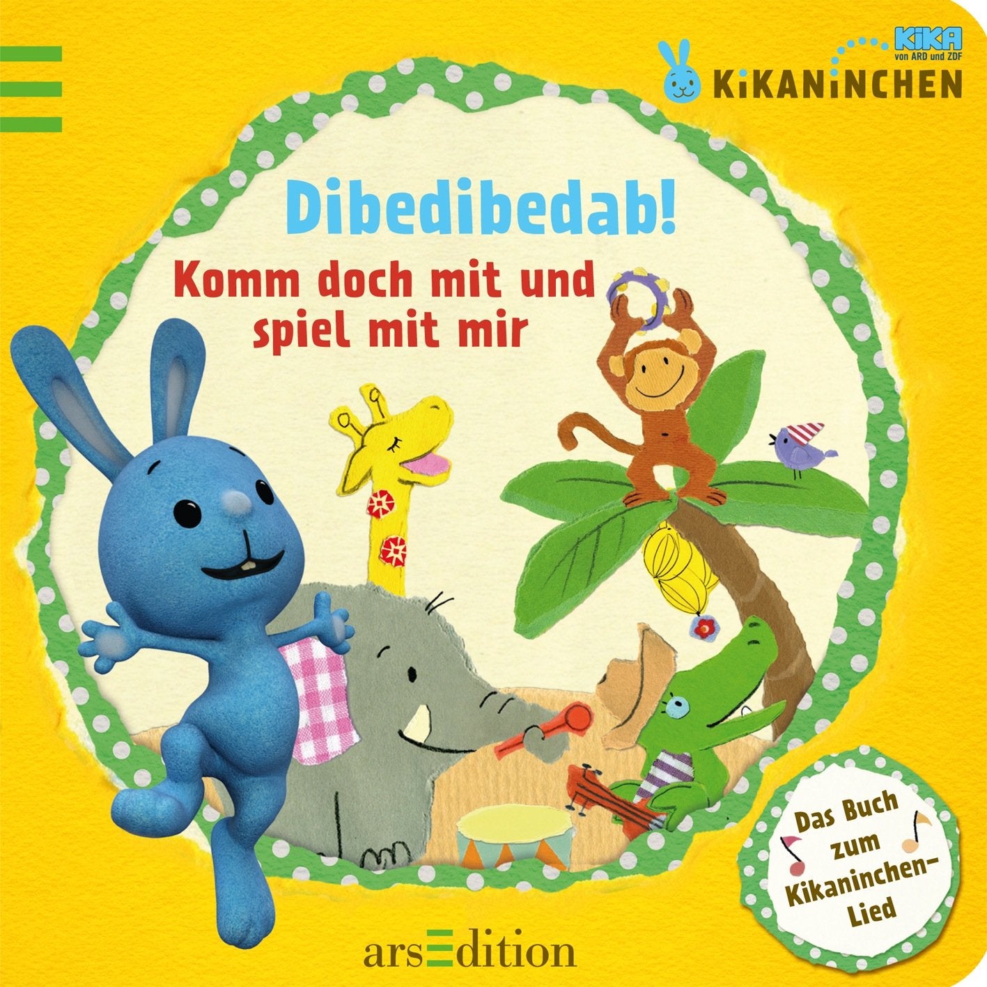 Kikaninchen - Dibedibedab! Komm doch mit und spiel mit mir: Das Buch zum Kikaninchen-Lied Children's books
