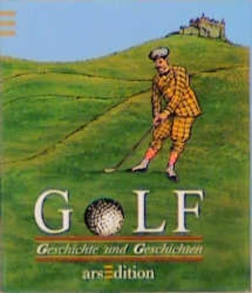Golf: Geschichte und Geschichten (Die kleine Bibliothek) Lifestyle